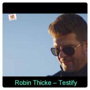 Robin Thicke – "Testify"