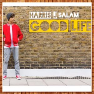 Harris J - "Good Life" (Music)