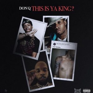 Don Q - This Is Ya King? (Tory Lanez Diss 2)