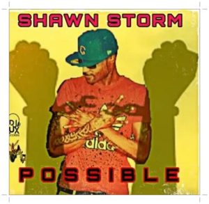 Shawn Storm Possible