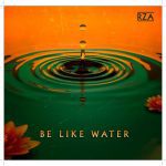 RZA Be Like Water Mp3 Download
