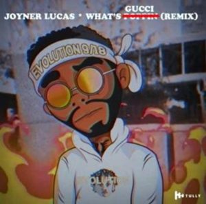 Joyner Lucas What’s Poppin Remix