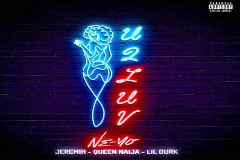 Ne-Yo - U 2 Luv (Remix) ft. Jeremih, Queen Naija, Lil Durk