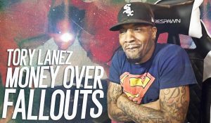 Tory Lanez Money Over Fallouts