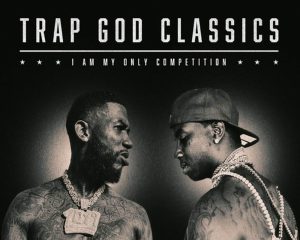 Gucci Mane - Trap God Classics (I Am My Only Competition) Album Download