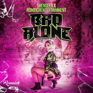 Shenseea - Bad Alone Mp3 Download