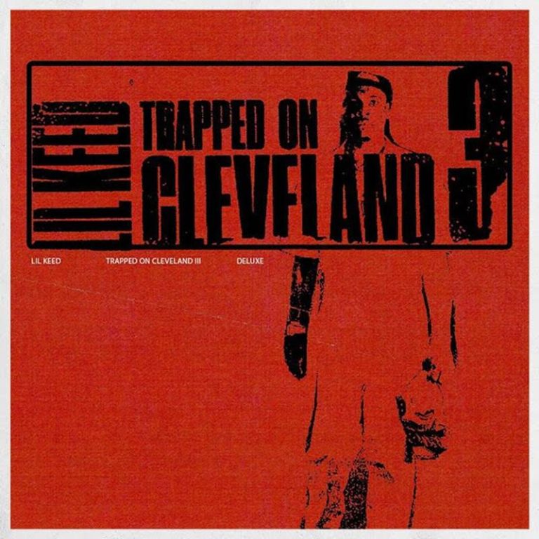 Lil Keed - Trapped on Cleveland 3 (Deluxe) Album Download Mp3 and Zip file