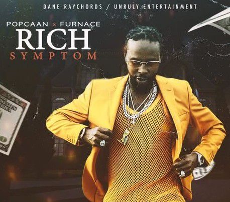 Popcaan - Rich Symptom ft. Furnace (Mp3 Download)