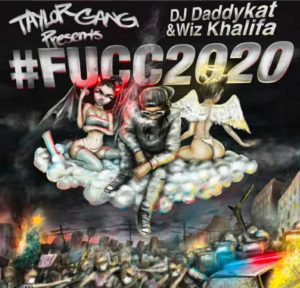 Wiz Khalifa - #Fucc2020 Mixtape