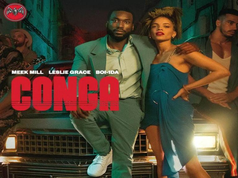 Meek Mill - Conga ft. Leslie Grace