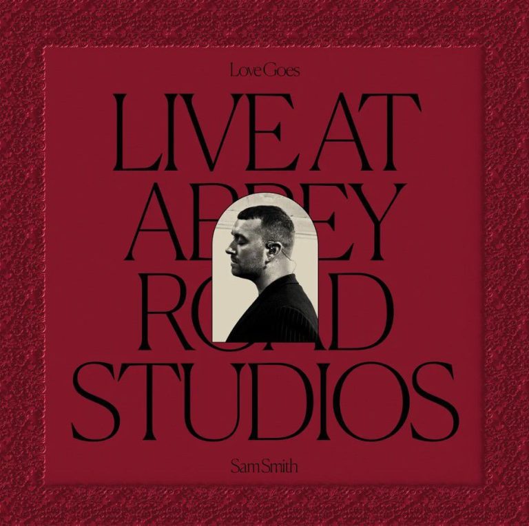 Sam Smith - Love Goes: Live At Abbey Road Studios