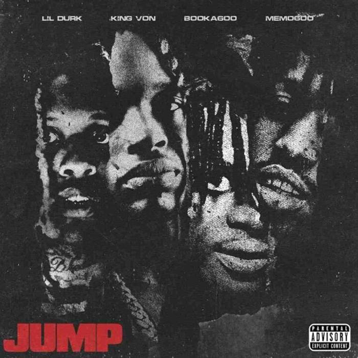 Lil Durk - Jump ft. King Von, Booka600 & Memo600