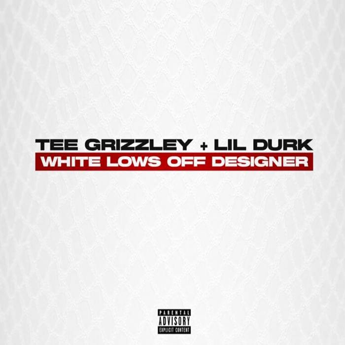 Tee Grizzley - White Lows Off Designer ft. Lil Durk