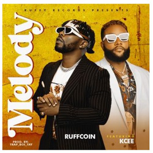 Ruffcoin ft. Kcee - Melody Mp3 Download