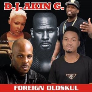 90s Music (Old School Mix) - Foreign Old Skool Mixtape