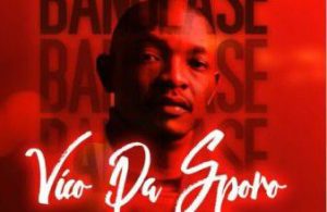 Vico Da Sporo - Nay’nkinga Ft. Jey Charles