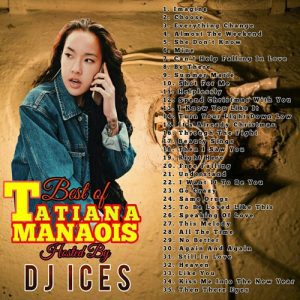 Best of Tatiana Manaois Songs Dj Mixtape Download