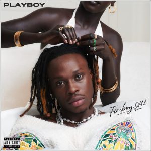 Fireboy DML Playboy Album Download