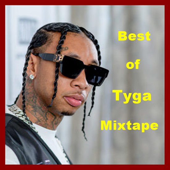 Best of Tyga Mixtape