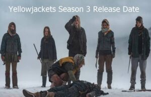 Yellowjackets Season 3 Release Date and Cast