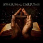 Kabza De Small - Nasempini ft. Spirit of Praise, Ayanda Ntanzi, Dj Maphorisa & Stakev