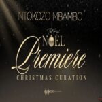 Ntokozo Mbambo - The First Noel Christmas Curation