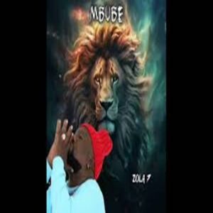 Zola 7 Mbube Mp3 Download