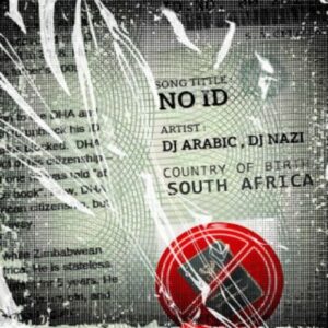 DJ Arabic - No ID ft. DJ Nazi