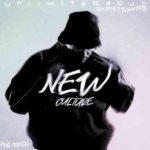 Unlimited Soul - New Culture ft Djy Fresh,TurnUpKiid & Thesiix