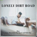 Dax Lonely Dirt Road Mp3 Download