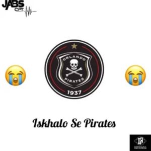 Jabs CPT - Iskhalo Se Pirates ft. Mr Shona