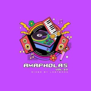 Lastborn - Amapholas Vol. 10 Mix