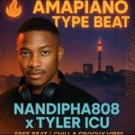 Nandhipa808 - Amapiano Type Beat 2025 ft. Tyler ICU & Ceeka RSA