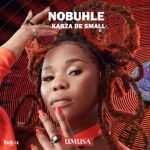 Nobuhle - Umusa ft. Kabza De Small