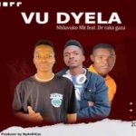 Nyandical - Vudyela .Nhluvuko Mk ft. Mr Cyclone
