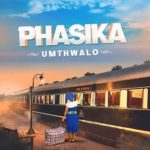 Phasika - Umthwalo