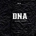 Quality Soulz - DNA