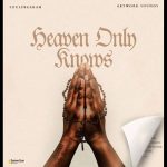 Soulfreakah - Heaven Only Knows ft. Artwork Sounds