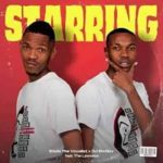 The Lowkeys - Starring ft. Sdala The Vocalist & DJ Sixtiiey