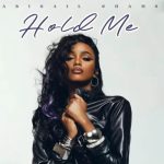 Abigail Chams - Hold Me (Remix) ft. Soja Gwantanum