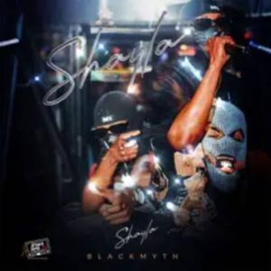 Blackmyth - My Shayla ft. Blissbouy & Una Rams