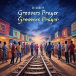 De Bablyy - Groovers Prayer Revisit