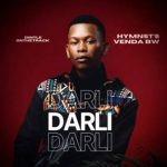 DintleOnTheTrack - Darli ft. HYMNST'S VENDA BW