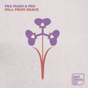 Fka Mash - Fall From Grace ft. Mici
