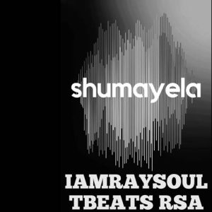Iamrawsoul Tbeats Rsa - Shumayela