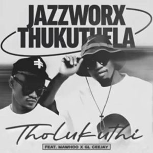 Jazzworx - Tholukuthi Clap Song