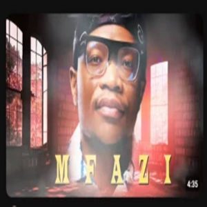Master KG - Mfazi