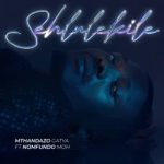 Mthandazo Gatya - Sehlulekile ft. Nomfundo Moh