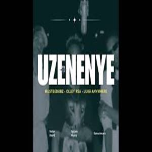 MustBeDubz - Uzenenye ft. Olley RSA, LuigiAnyWhere, Nator Beatz