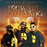 Mzansi's Flyest - Incwadi Yothando
